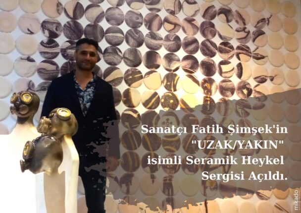 Uzak/Yakın Seramik Heykel Sergisi Açıldı.