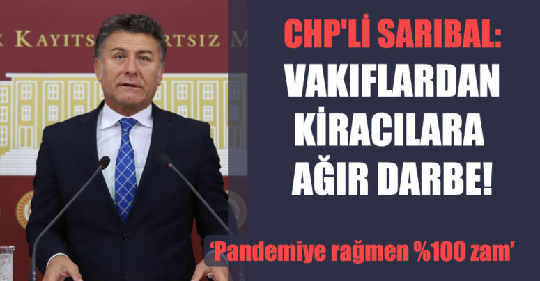 CHP’li Sarıbal;  Belediye binası gasp ediliyor