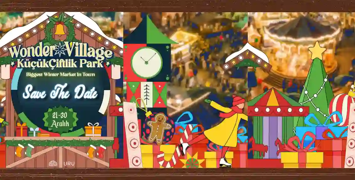KÜÇÜKÇİFTLİK PARK’IN YILBAŞI KASABASI “WONDER VILLAGE”IN ATÖLYELERİYLE HEM BÜYÜKLER HEM DE KÜÇÜKLER İÇİN AİLE BOYU EĞLENCE!