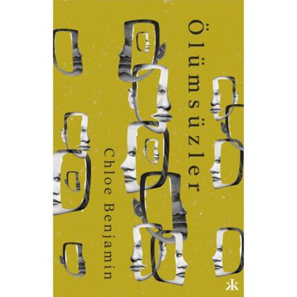 CHLOE BENJAMIN’DEN BÜYÜLEYİCİ BİR AİLE DESTANI “ÖLÜMSÜZLER” ROMANI RAFLARDA!