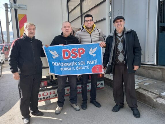 DSP Bursa; Depremzedelerin Çığlıklarına Duyarsız Kalmadı!