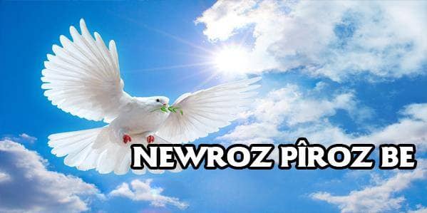BAHARIN HABERCİSİ,  BARIŞIN SEMBOLÜ NEWROZ PİROZ BE!