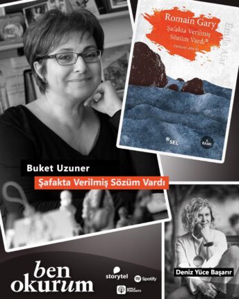 BEN OKURUM’UN YENİ BÖLÜMÜNE KONUK OLAN BUKET UZUNER, ROMAIN GARY ve “ŞAFAKTA VERİLMİŞ SÖZÜM VARDI” ÜZERİNE KONUŞTU!