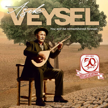 Ozan Aşık Veysel’i Anma Yılına Özel Hazırlanan Plak Sadece D&R Mağazalarında