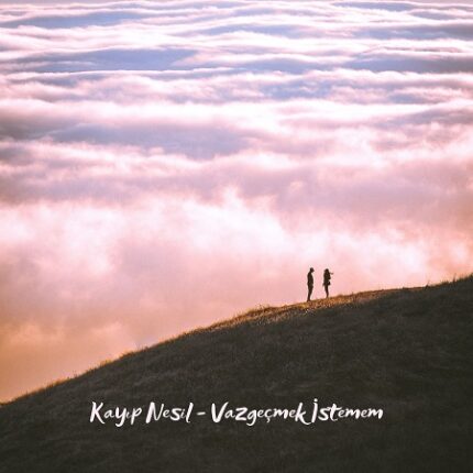 Kayıp Nesil’den Yeni Single