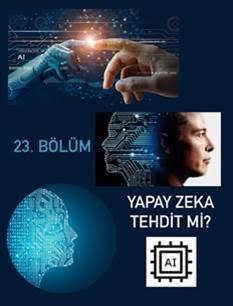 ChatGPT ve YAPAY ZEKÂ, HEM HEYECAN UYANDIRAN HEM DE ÜRKÜTEN TÜM YÖNLERİYLE “TEKNOLOJİNİN ŞAPKALARI” PODCAST’İNDE!