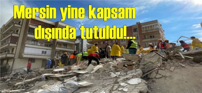 6 il afet bölgesi ilan edildi! Mersin dışarıda kaldı