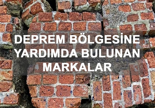 Deprem Bölgesine Yardım Gönderen Markalar