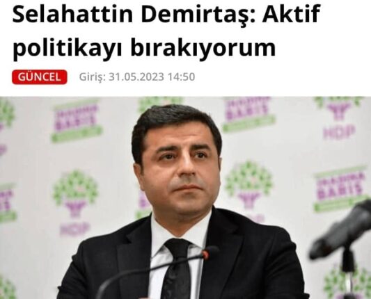SİYASİ TUTSAK SELAHATİN DEMİRTAŞ AKTİF SİYASETİ BIRAKIYOR.