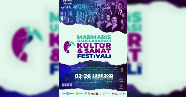 2-26 HAZİRAN’DA GERÇEKLEŞECEK MARMARİS ULUSLARARASI KÜLTÜR ve SANAT FESTİVALİ’NİN PROGRAMI AÇIKLANDI!