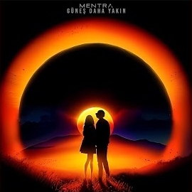 Mentra’dan Yeni Single: “Güneş Daha Yakın”