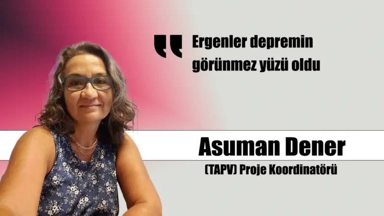 ­­Ergenler depremin görünmez yüzü oldu