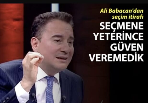 Babacan’dan aylar sonra seçim itirafı!