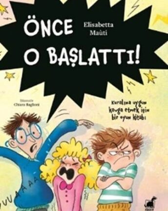 DİNOZOR ÇOCUK’TAN ÇOCUKLARA TARTIŞMA KÜLTÜRÜNÜ ÖĞRETMEK İÇİN OYUN KİTABI; “ÖNCE O BAŞLATTI!” RAFLARDA!