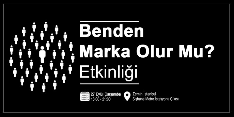 BENDEN MARKA OLUR MU?