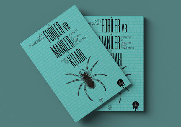 A’DAN Z’YE 99 TAKINTININ İZİNİ SÜREN KATE SUMMERSCALE’İN ÇOK EĞLENCELİ ÇALIŞMASI “FOBİLER ve MANİLER” KİTABI RAFLARDA!