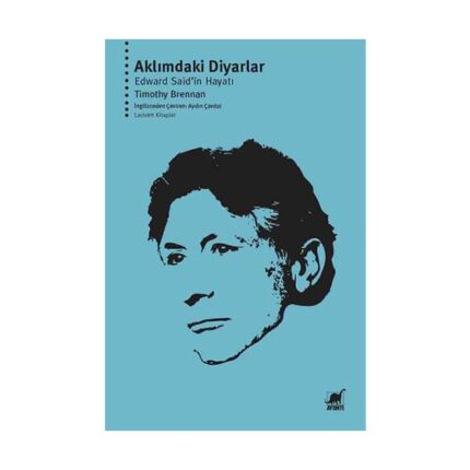 20. YÜZYILIN EN ETKİLİ FİKİR İNSANLARINDAN EDWARD SAID’İN HAYATINI ANLATAN “AKLIMDAKİ DİYARLAR” KİTABI RAFLARDA!