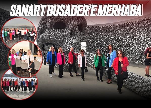 SANART BUSADER’den merhaba