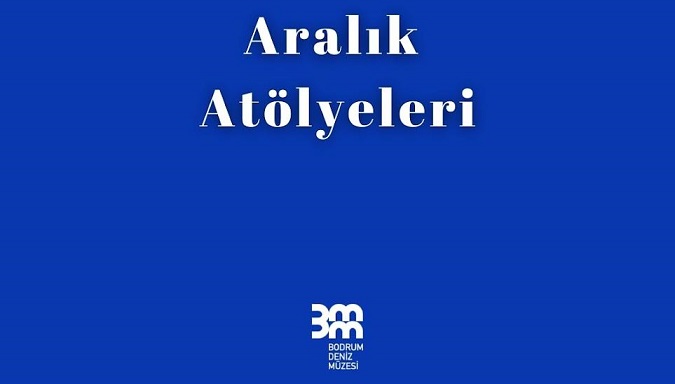 Bodrum Deniz Müzesi Atölyeleri Devam Ediyor