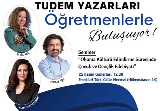 Tudem yazarları, Cumhuriyet’imizin 100. yıl dönümü etkinlikleri kapsamında Frankfurt’a gidiyor