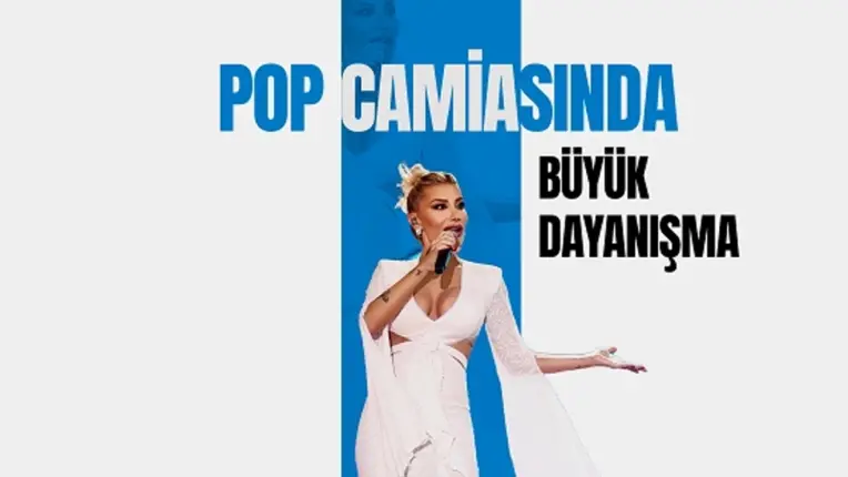 POP CAMİASINDA BÜYÜK DAYANIŞMA