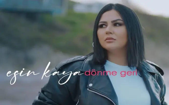 Esin Kaya – Dönme Geri