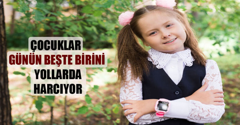 Çocuklar günün beşte birini yollarda harcıyor