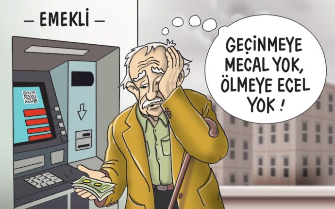 Özel: Emekli günden güne kötüye gidiyor