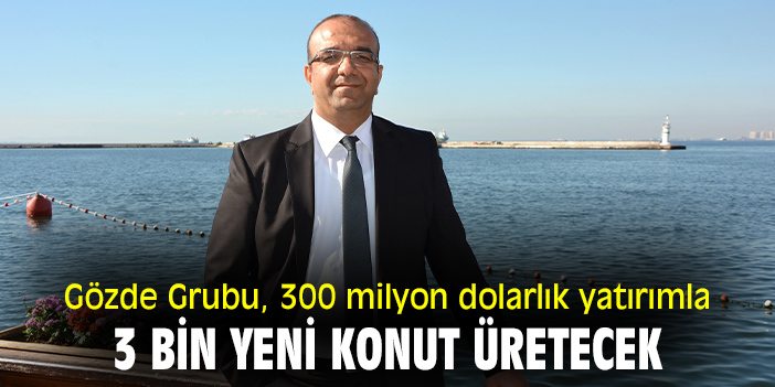 Gözde Grubu Yönetim Kurulu Başkanı Op. Dr. Kenan Kalı:  “Konut Stoğu Acilen Yenilenmeli; İhtiyaca Uygun Üretim Yapılmalı”