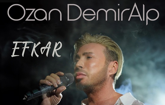 Ozan Demir Alp “Efkar” lı
