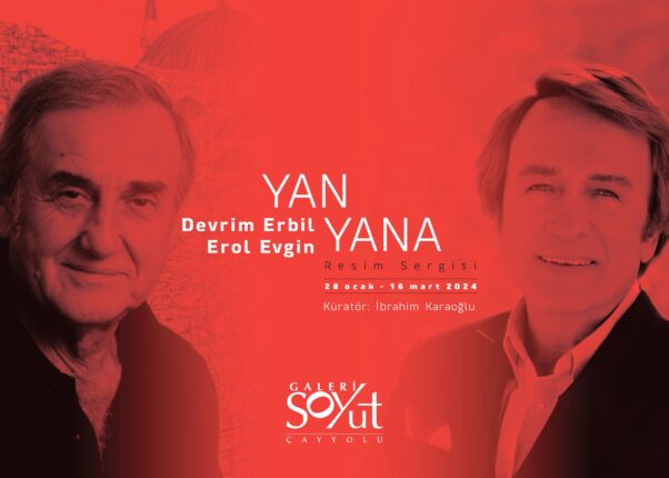 DEVRİM ERBİL VE EROL EVGİN “YAN YANA”