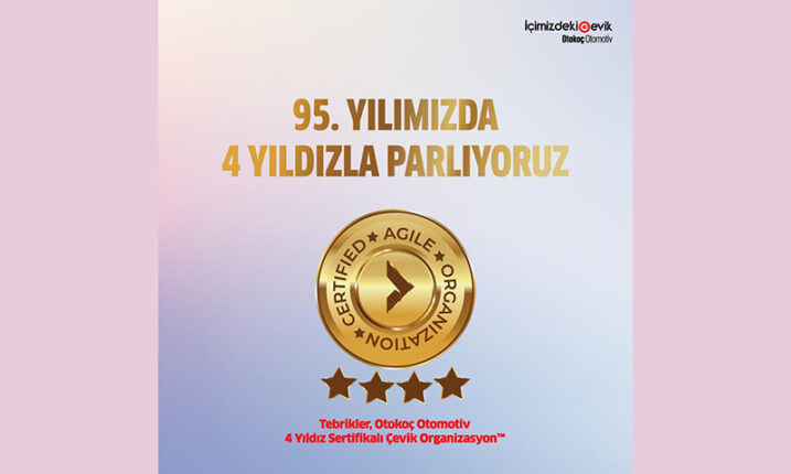OTOKOÇ OTOMOTİV 95. YILINDA 4 YILDIZLA PARLIYOR
