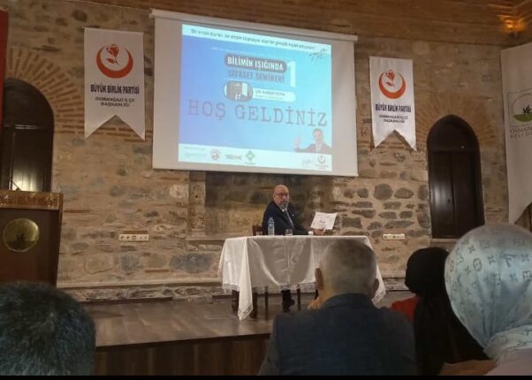 BBP OSMANGAZİ’den “BİLİMİN IŞIĞINDA SİYASET SEMİNERİ”