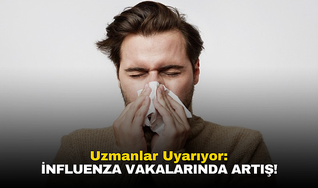 Aile Hekimleri: “İnfluenzadaki artış dikkat çekici boyutlarda, maske kullanılması çok önemli”
