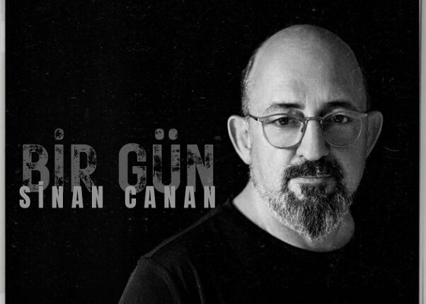 SİNAN CANAN’DAN ‘BİR GÜN’