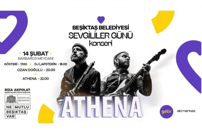 BEŞİKTAŞ’TA 14 ŞUBAT YENİLENEN BARBAROS MEYDANI’NDA ATHENA KONSERİ İLE KUTLANACAK