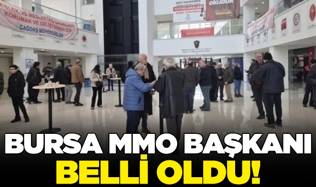Bursa MMO başkanı güven tazeledi!