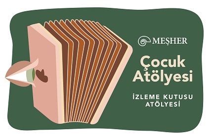 Meşher, çocukları İstanbul’un  hayali sahneleriyle buluşturuyor