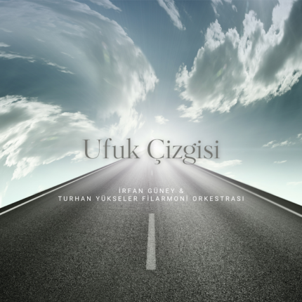 İrfan Güney’in Yeni Eseri “Ufuk Çizgisi”;  Senfonik Kaydıyla Dikkat Çekiyor