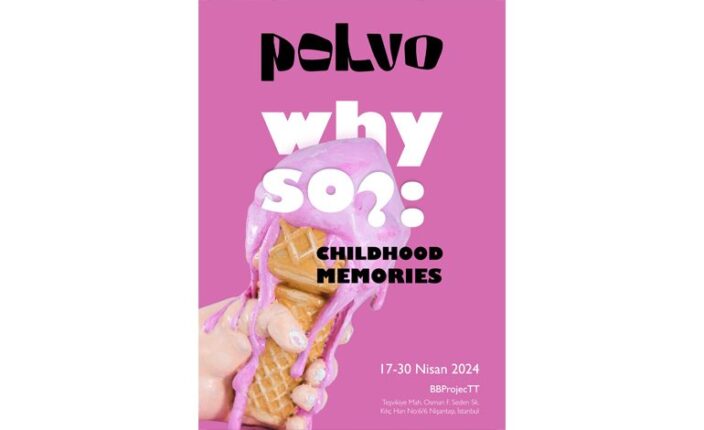 POLVO’NUN, RENGÂRENK DONDURMA HEYKELLERLE ÇOCUKLUK ANILARINA YOLCULUK YAPTIĞI KİŞİSEL SERGİSİ “WHY SO?: CHILDHOOD MEMORIES”, BBprojecTT’TE AÇILDI!