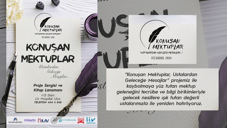 KAYBOLMAYA YÜZ TUTAN MEKTUP GELENEĞİ YENİDEN CANLANIYOR  “KONUŞAN MEKTUPLAR: USTALARDAN GENÇLERE MESAJLAR”  SERGİ VE KİTAP LANSMANI GERÇEKLEŞTİRİLDİ