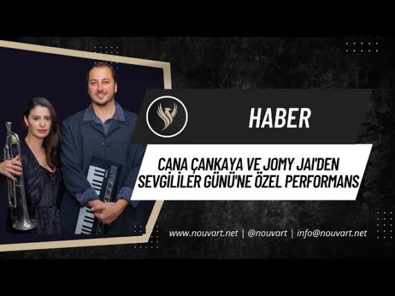CANA ÇANKAYA VE JOMY JAI’DEN SEVGİLİLER GÜNÜ’NE ÖZEL PERFORMANS