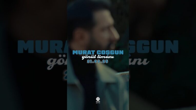 Murat Coşgun’dan Bir Saygı Duruşu Daha   “Gönül Limanı” 21 Mart`ta Tüm Dijital Platformlarda!