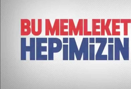 Bu Memleket Hepimizin!