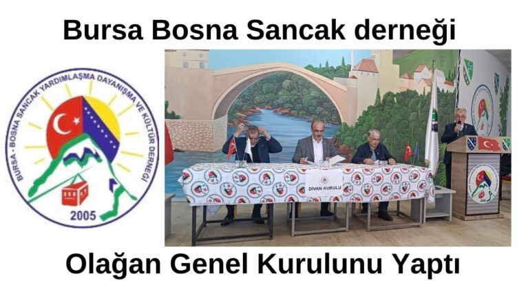 Bursa Bosna Sancak Derneği’nde Yeni Dönem: Başkanlığa Sadık Şengül Seçildi