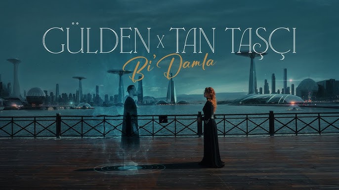 Tan Taşçı ve Gülden’den Ses Getirecek Düet “Bi’ Damla” Yayında!