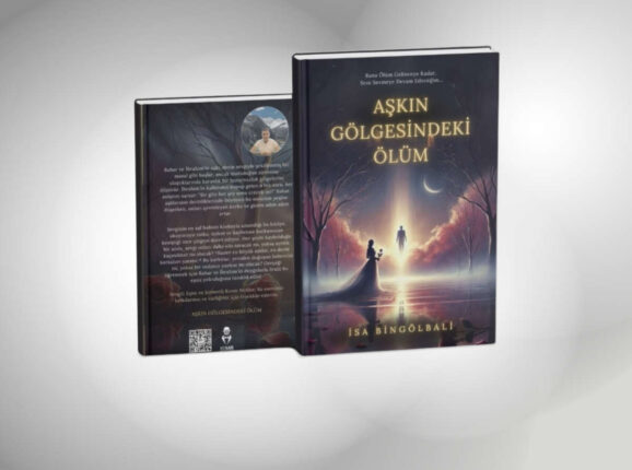 “Aşkın Gölgesinde Ölüm”