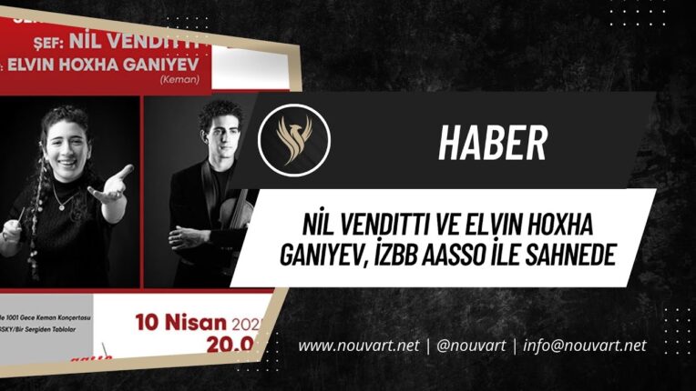 NİL VENDITTI VE ELVIN HOXHA GANIYEV, İZBB AASSO İLE SAHNEDE