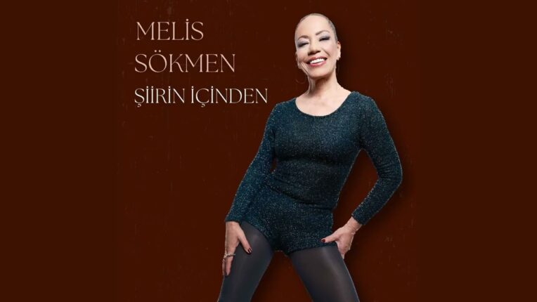 Yeni MELİS SÖKMEN şarkısı “Şiirin İçinden”