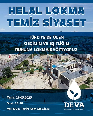 Geçimin ve Eşitliğin Ruhuna Lokma: DEVA Partisi’nden Sivas’ta Anlamlı Etkinlik